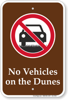 No Vehicles On The Dunes Campground Sign