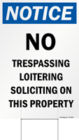 NOTICE, No Trespassing, Loitering, Soliciting On This Property