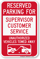 Reserved Parking For Supervisor Customer Service Novelty Sign