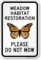 Please Do Not Mow Meadow Habitat Restoration Sign