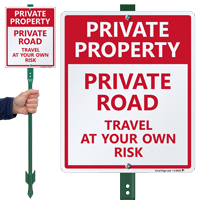 Private Road Travel At Your Own Risk Sign