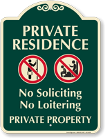 Private Residence Private Property Signature Sign