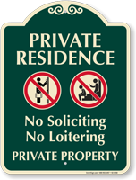 Private Residence Private Property Signature Sign