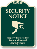 Property Protected By Remote Video Alarm Systems Sign