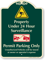 Property Under 24 Hour Surveillance Signature Sign