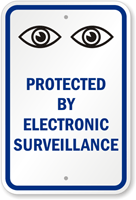 Protected By Electronic Surveillance Sign With Eyes Symbol