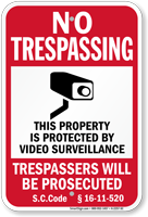South Carolina Property Protected By Video Surveillance Sign