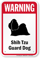 Warning Shih-Tzu Guard Dog Guard Dog Sign