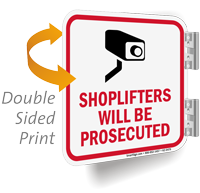 Shoplifters Will Be Prosecuted Camera Sign