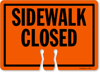 SIDEWALK CLOSED Cone Top Warning Sign