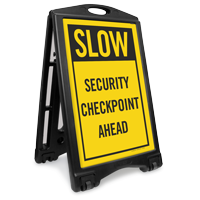 Slow Security Checkpoint Ahead Sidewalk Sign