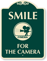 Smile For Camera Signature Sign