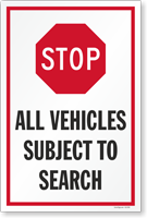 Stop All Vehicles Subject to Search Panel