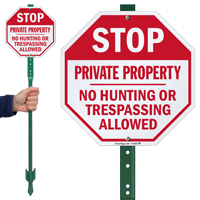 STOP Private Property No Hunting Or Trespassing Sign