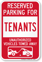 Reserved Parking For Tenants Vehicles Tow Away Sign