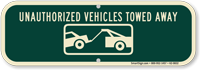 Unauthorized Vehicle Towed Away Supplemental Parking Sign