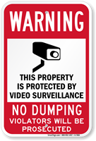 Property Is Protected By Video Surveillance Sign