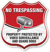 Video Surveillance No Trespassing Shield Sign