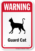 Warning Guard Cat Guard Cat Sign