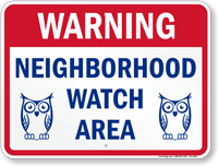 Warning Neighborhood Watch Area Sign