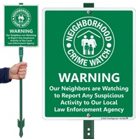 Warning Our Neighbors Are Watching LawnBoss Sign