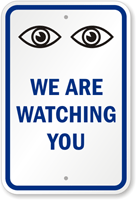 We are Watching You Sign With Eyes Symbol