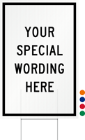 Your Wording Here Custom Sign and H Stake Kit