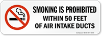 Smoking Is Prohibited Within 50 Feet Air Intake Label