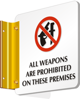 All Weapons, Including Concealed Firearms Prohibited Sign
