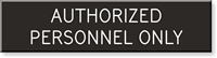 Authorized Personnel Sign