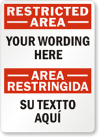 Custom Bilingual Restricted Area Sign