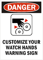 Danger Custom Sign