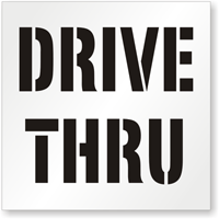 Drive Thru Pavement Stencil