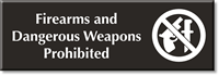 Firearms and Dangerous Weapons Prohibited Sign