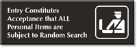 All Personal Items Subject To Random Search Sign