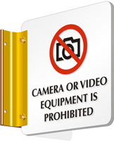 Camera Or Video Equipment Is Prohibited Sign
