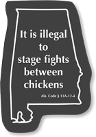 Animal Safety Law Novelty Sign For Alabama State