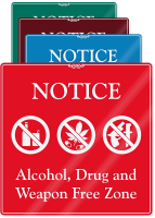 Alcohol, Drug And Weapon Free Zone Wall Sign