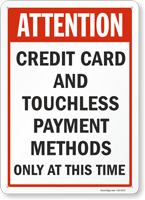 Credit Card and Touchless Payment Only