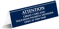 Attention: Credit Card and Touchless Payment Only Sign