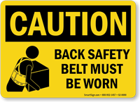 Back Safety Belt Must Be Worn Sign