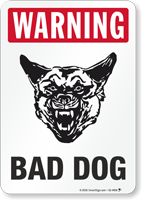 Bad Dog Warning Sign