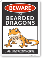 Funny Beware of Bearded Dragons Sign