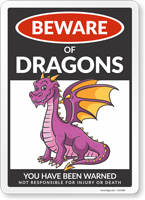 Funny Beware of Dragons Sign