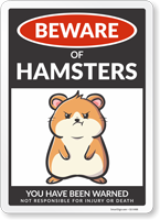 Funny Beware of Hamsters Sign