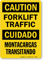 Caution Forklift Traffic Cuidado Montacargas Transitando Sign
