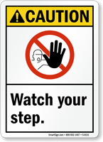 Caution Watch Your Step Sign