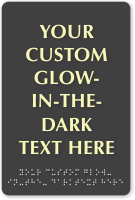 Custom ADA Braille Sign with Glow in the Dark Text 6x9
