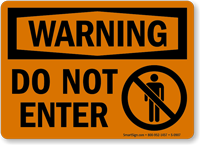 Warning Do Not Enter Sign