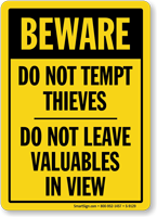 Do Not Tempt Thieves Sign